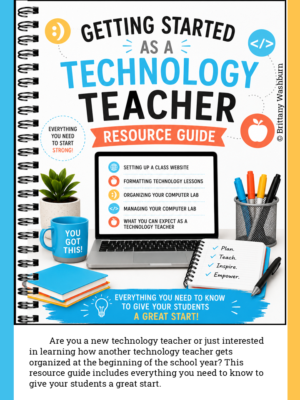 Technology Teacher Resource Guide FREEBIE